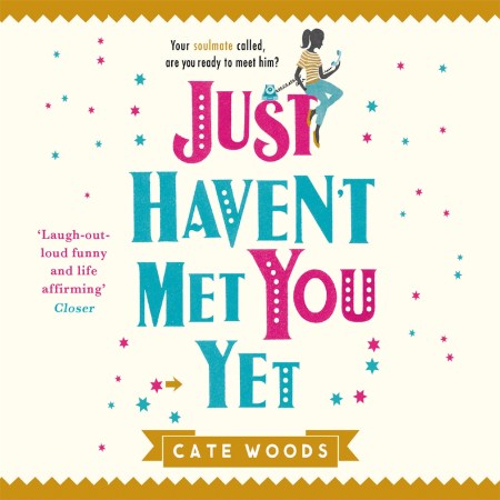 Just Haven’t Met You Yet