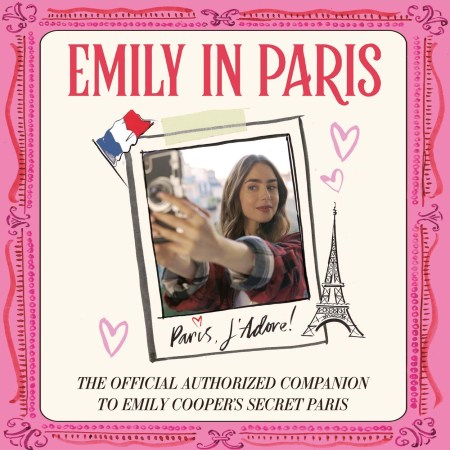 Emily in Paris: Paris, J’Adore!