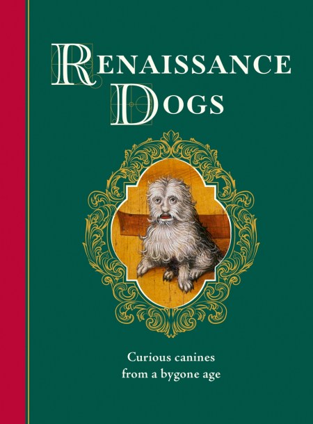 Renaissance Dogs